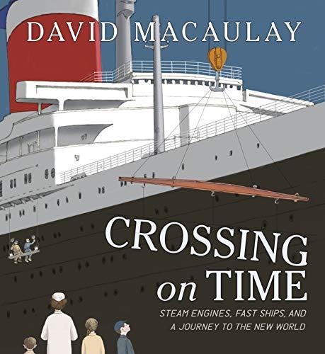 Crossing on Time Steam Engines, Fast Ships, and a Journey to the New World