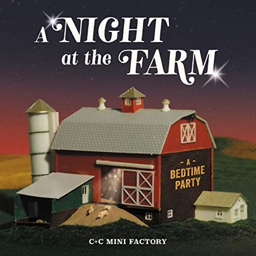 A Night at the Farm A Bedtime Party