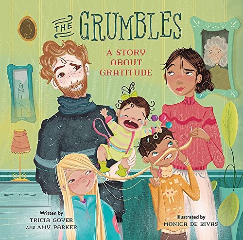The Grumbles A Story about Gratitude