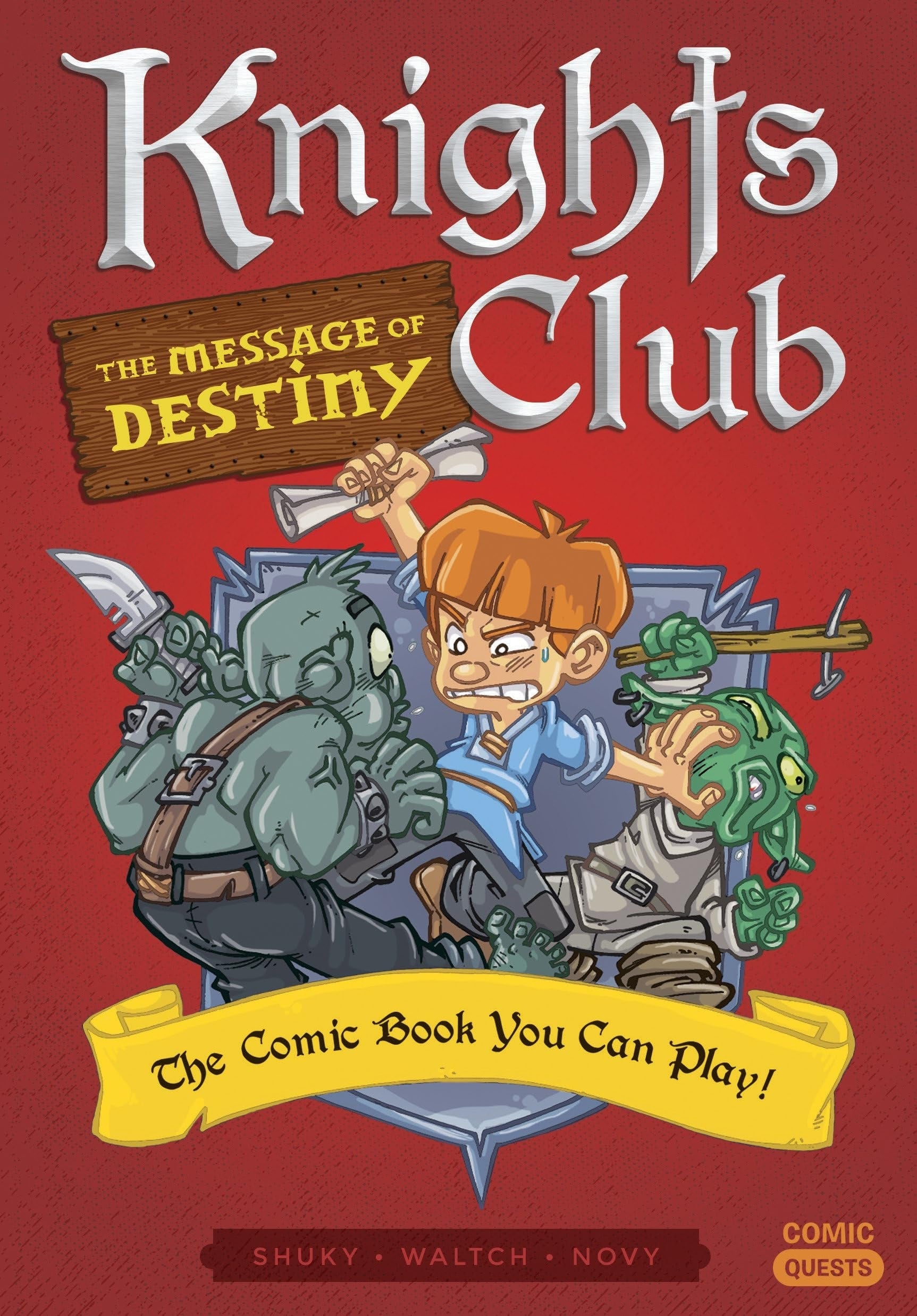 Knights Club: The Message of Destiny The Comic Book You Can Play