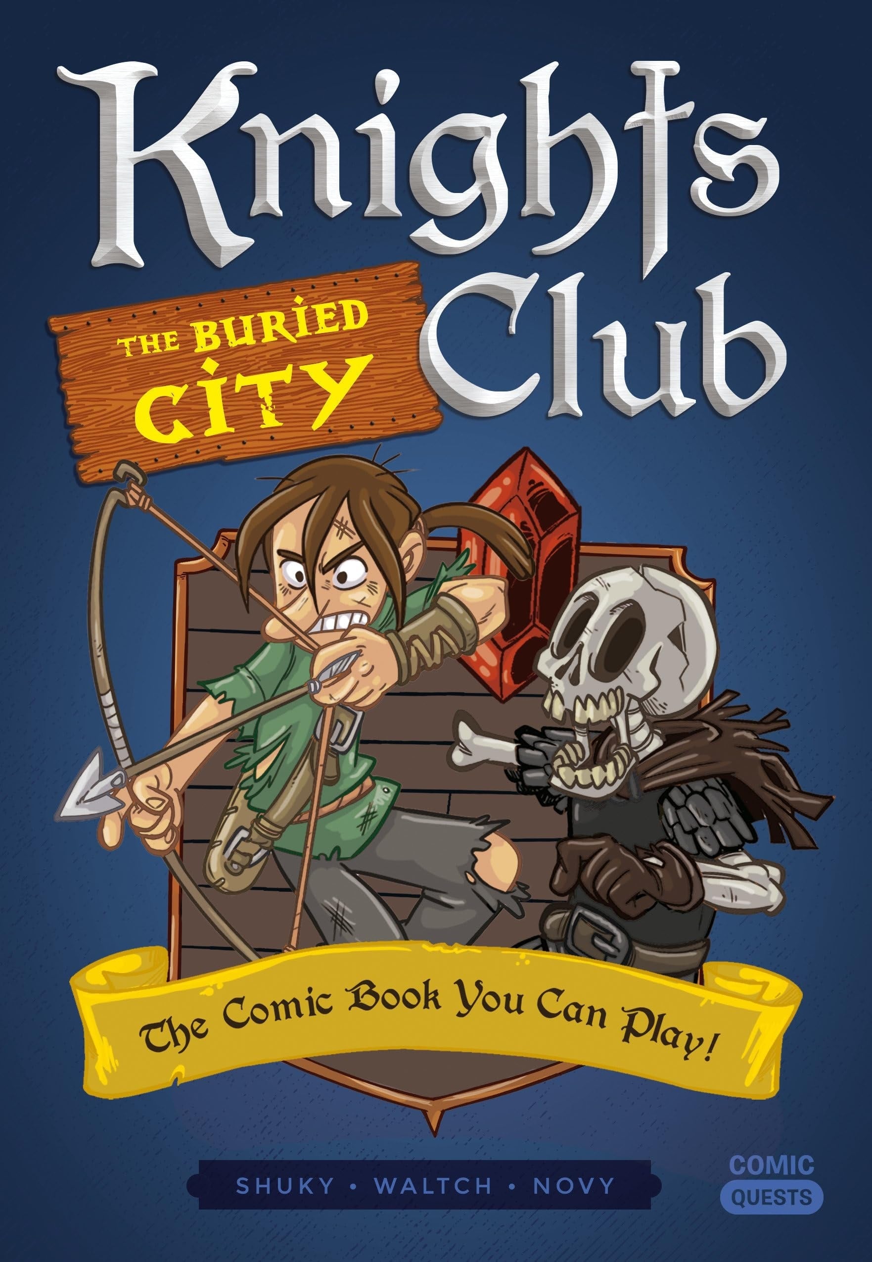 Knights Club: The Buried City The Comic Book You Can Play
