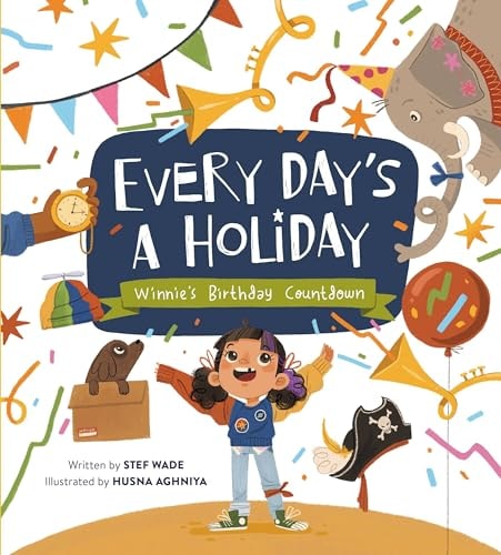 Every Day's a Holiday Winnie's Birthday Countdown