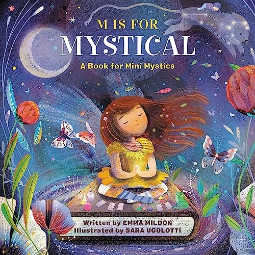 M Is for Mystical A Book for Mini Mystics