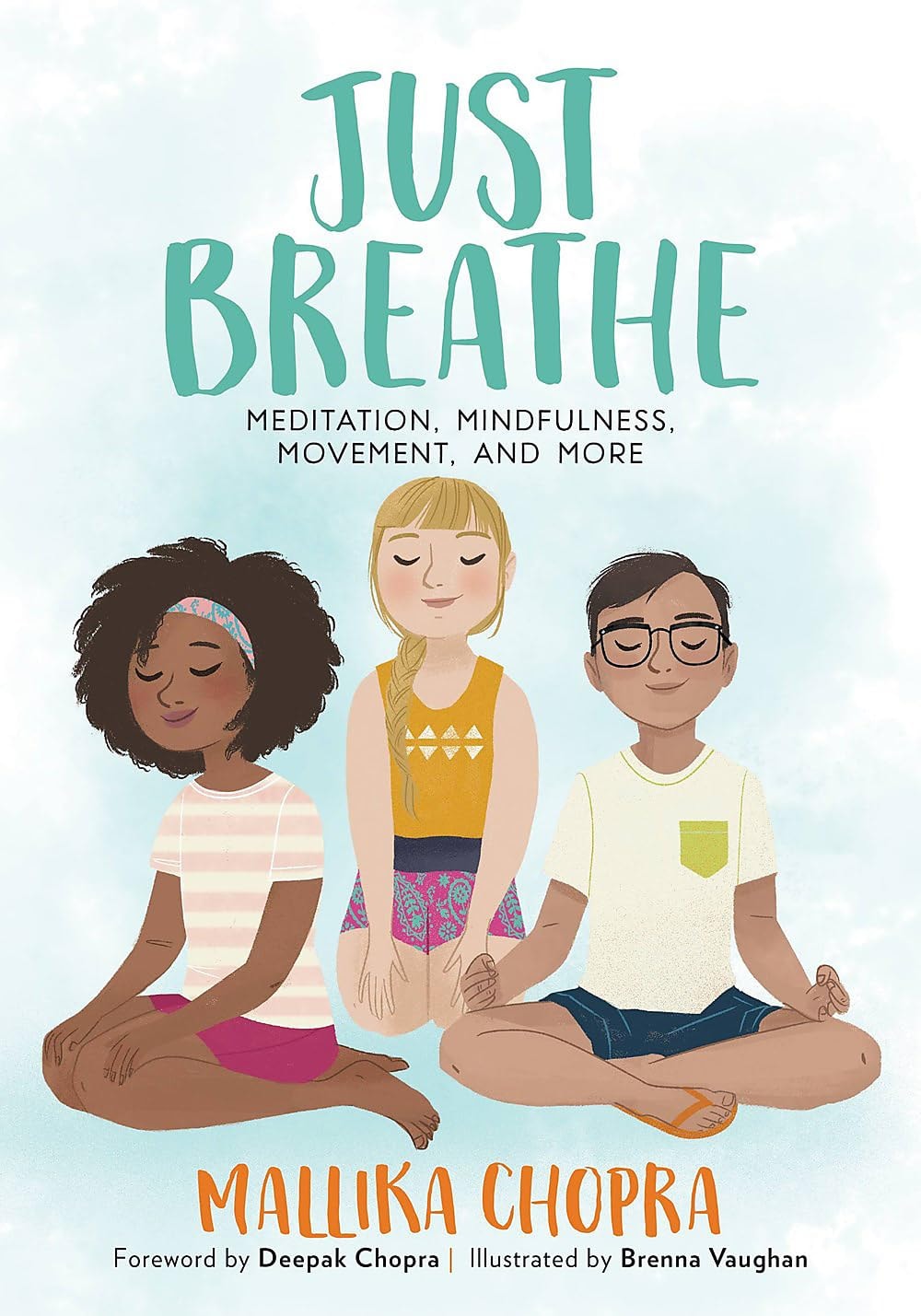 Just Breathe Meditation, Mindfulness, Movement, and More