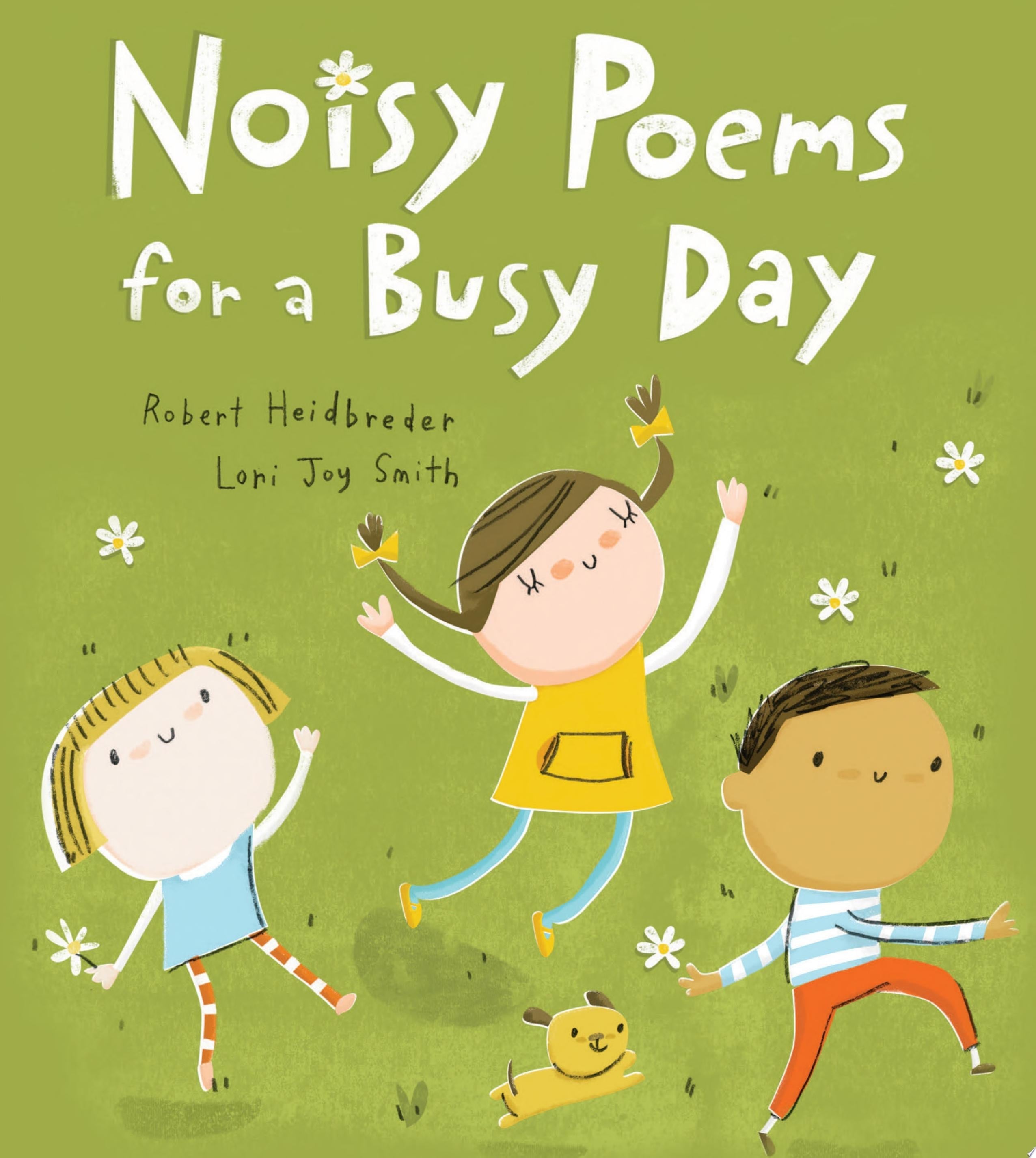 Noisy Poems for a Busy Day