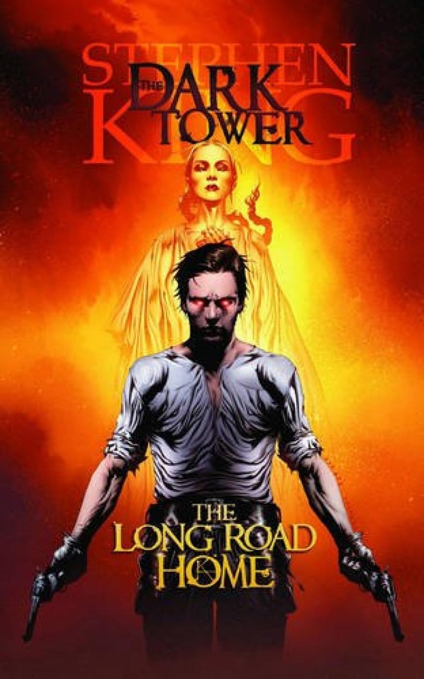 Dark Tower The Long Road Home