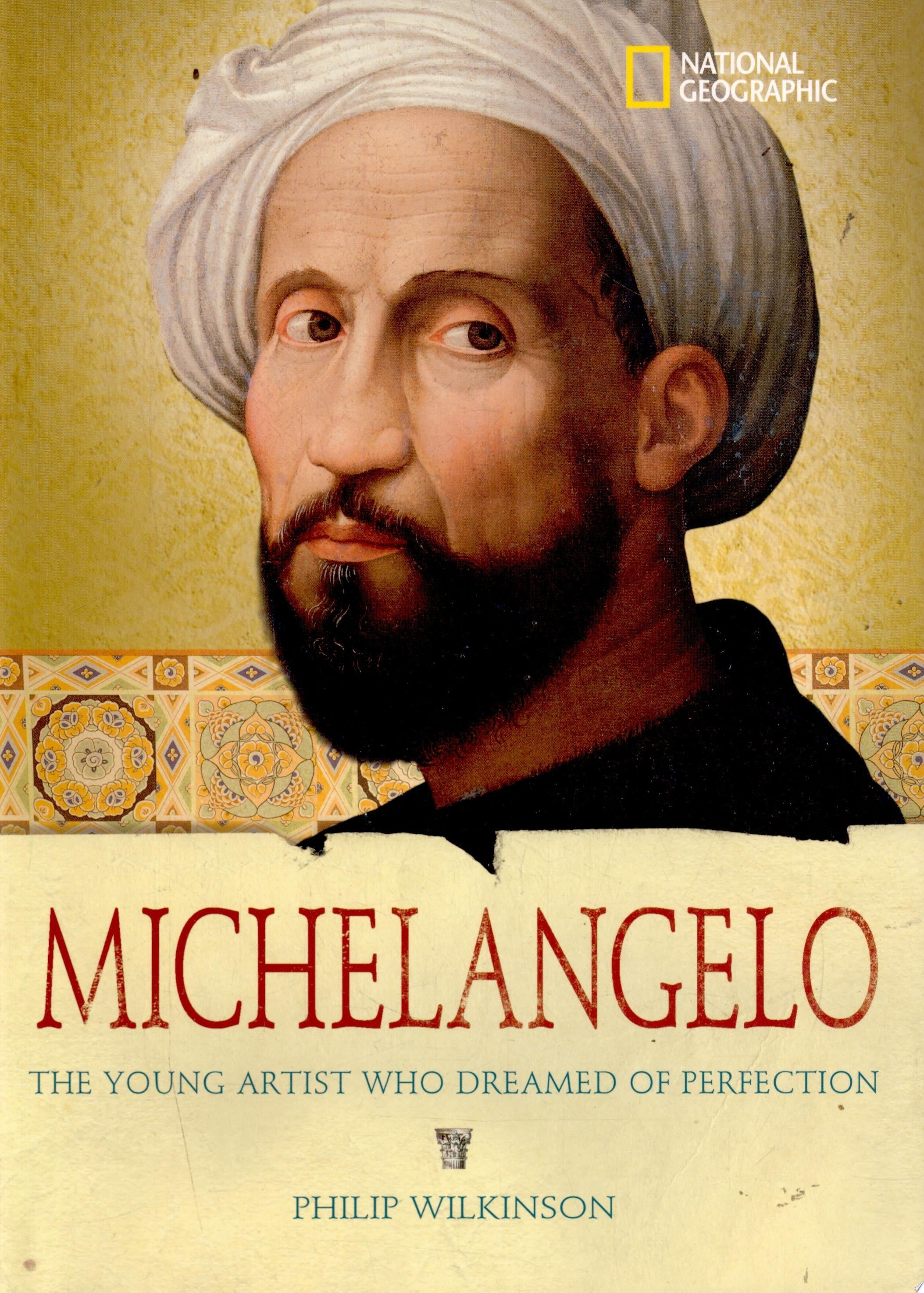 Michelangelo The Young Artist who Dreamed of Perfection
