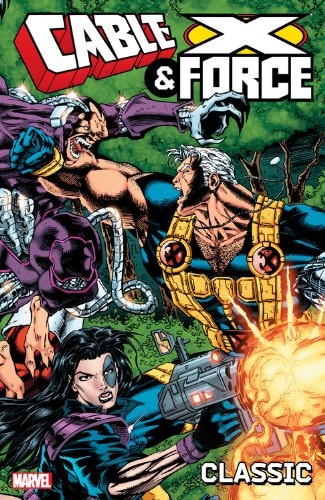 Cable and X-Force Classic - Volume 1