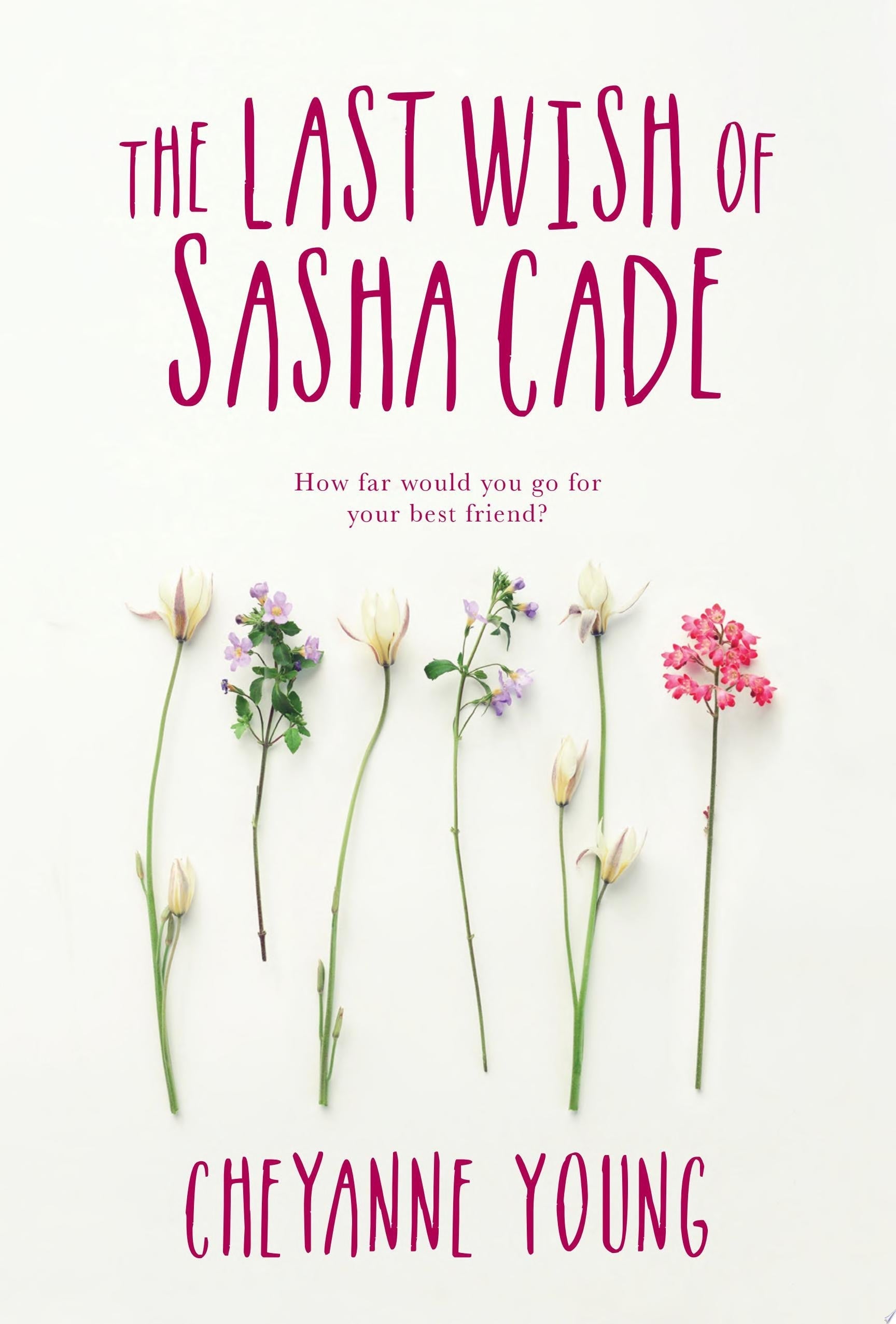 The Last Wish of Sasha Cade
