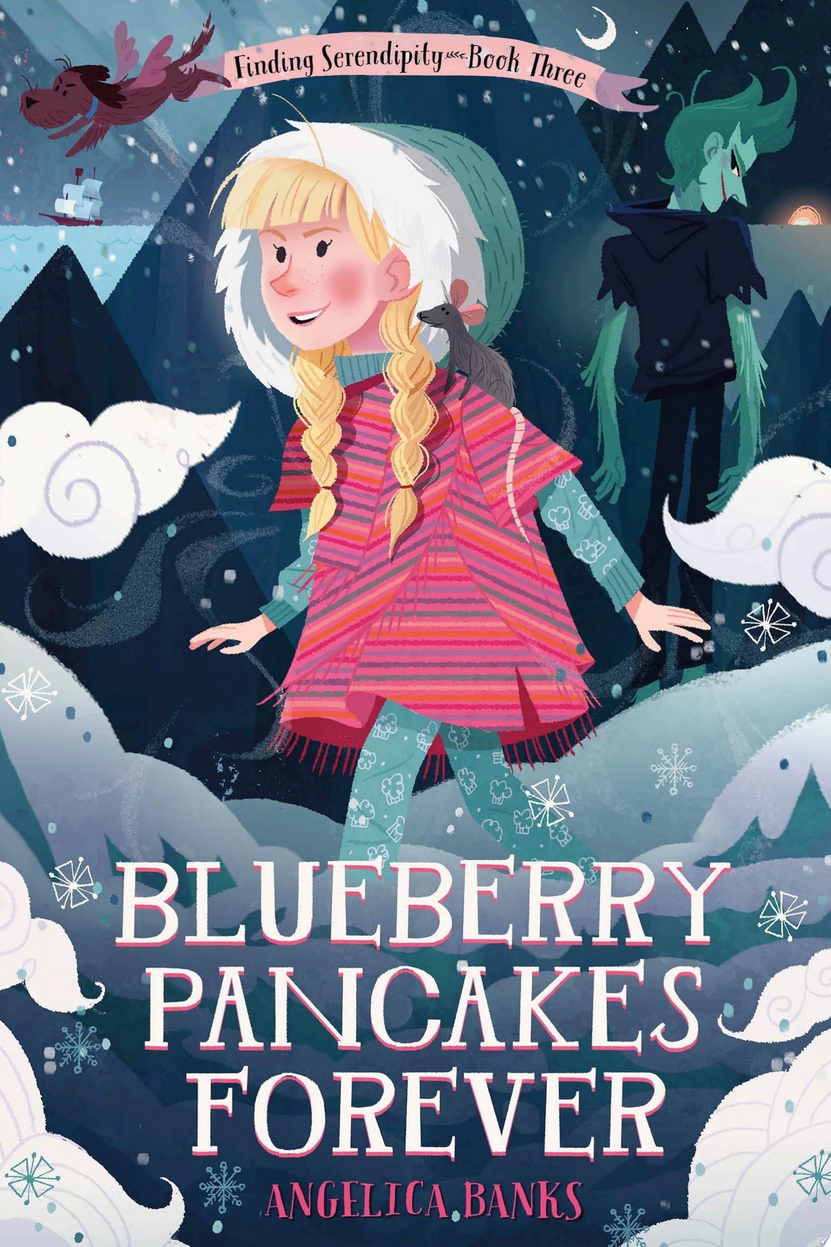 Blueberry Pancakes Forever Finding Serendipity Book Three