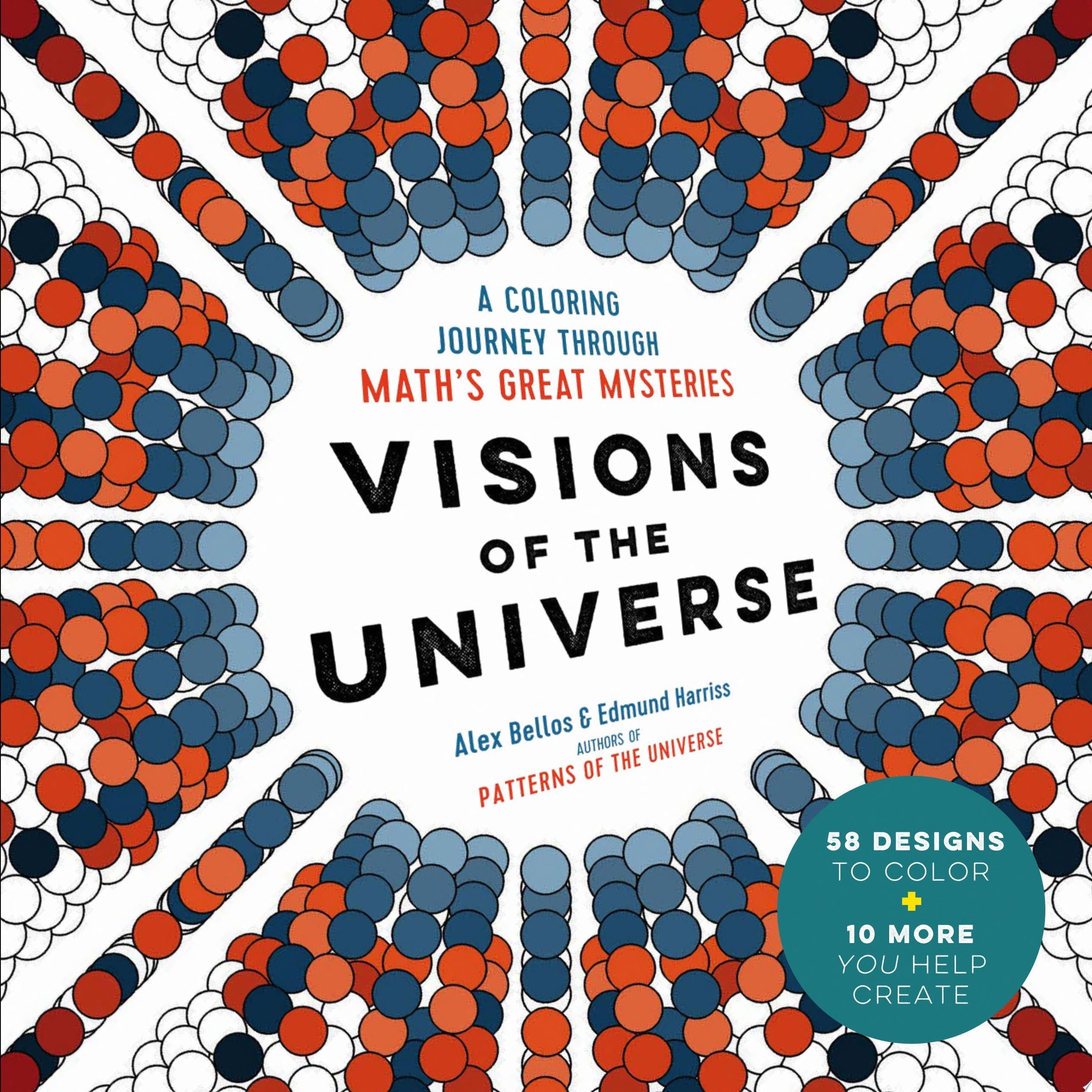 Visions of the Universe A Coloring Journey Through Math’s Great Mysteries