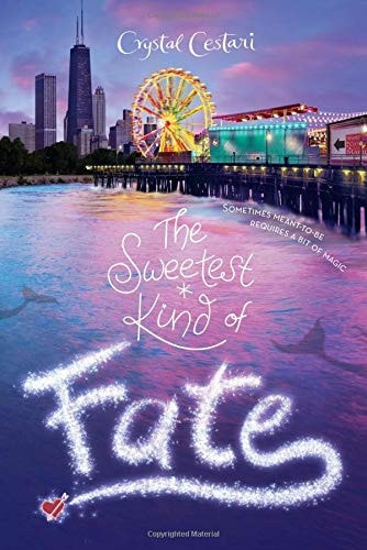 Windy City Magic, Book 2 The Sweetest Kind of Fate (Windy City Magic, Book 2)