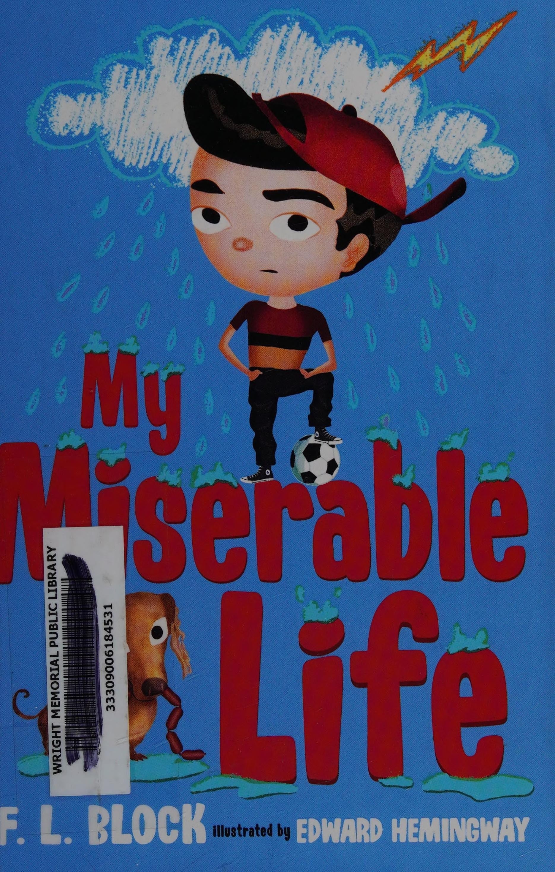 My Miserable Life