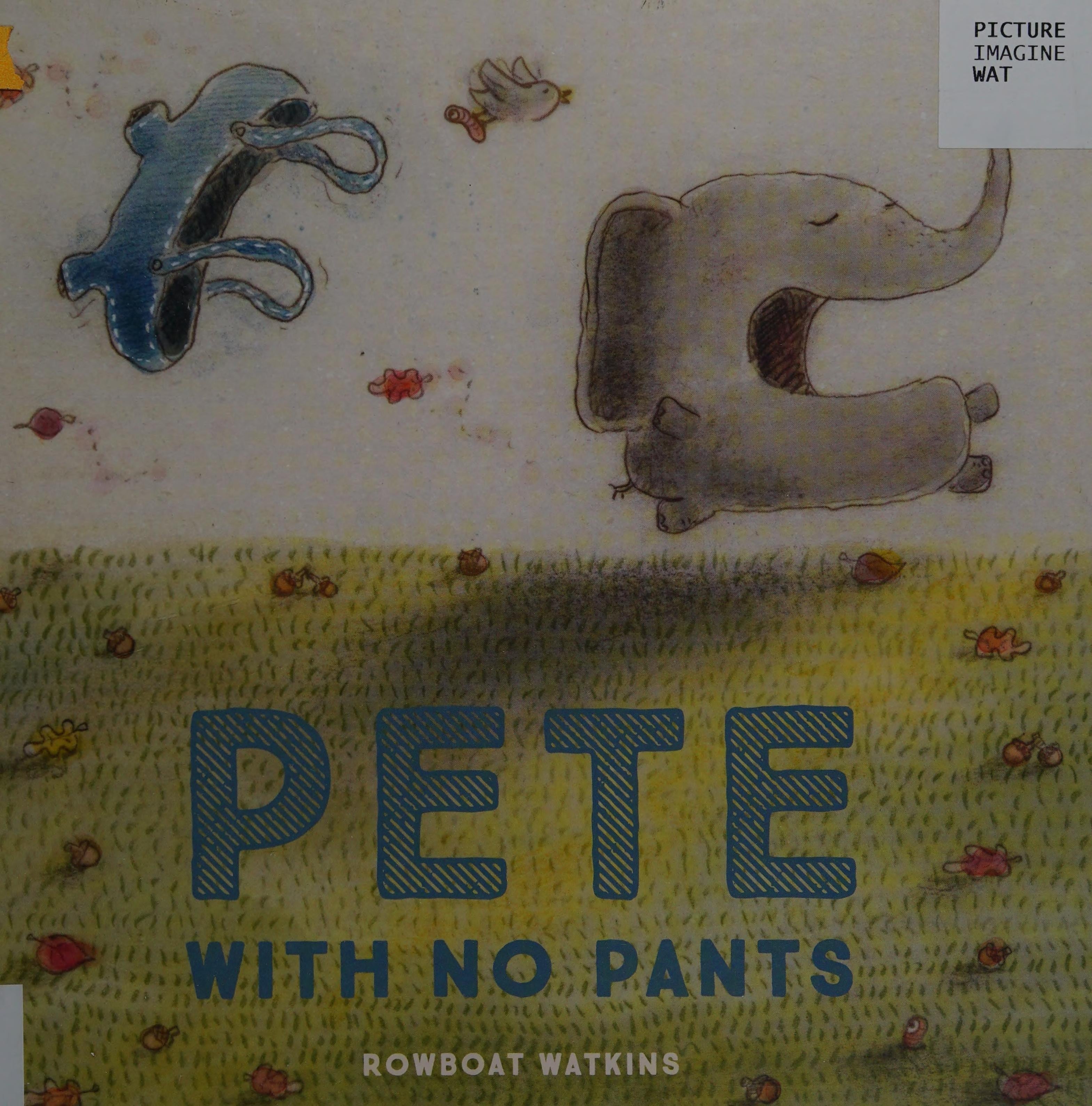 Pete With No Pants