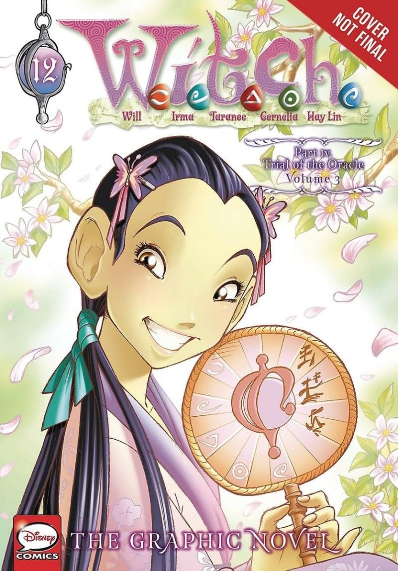 W.I.T.C.H.: The Graphic Novel, Part IV. Trial of the Oracle, Vol. 3