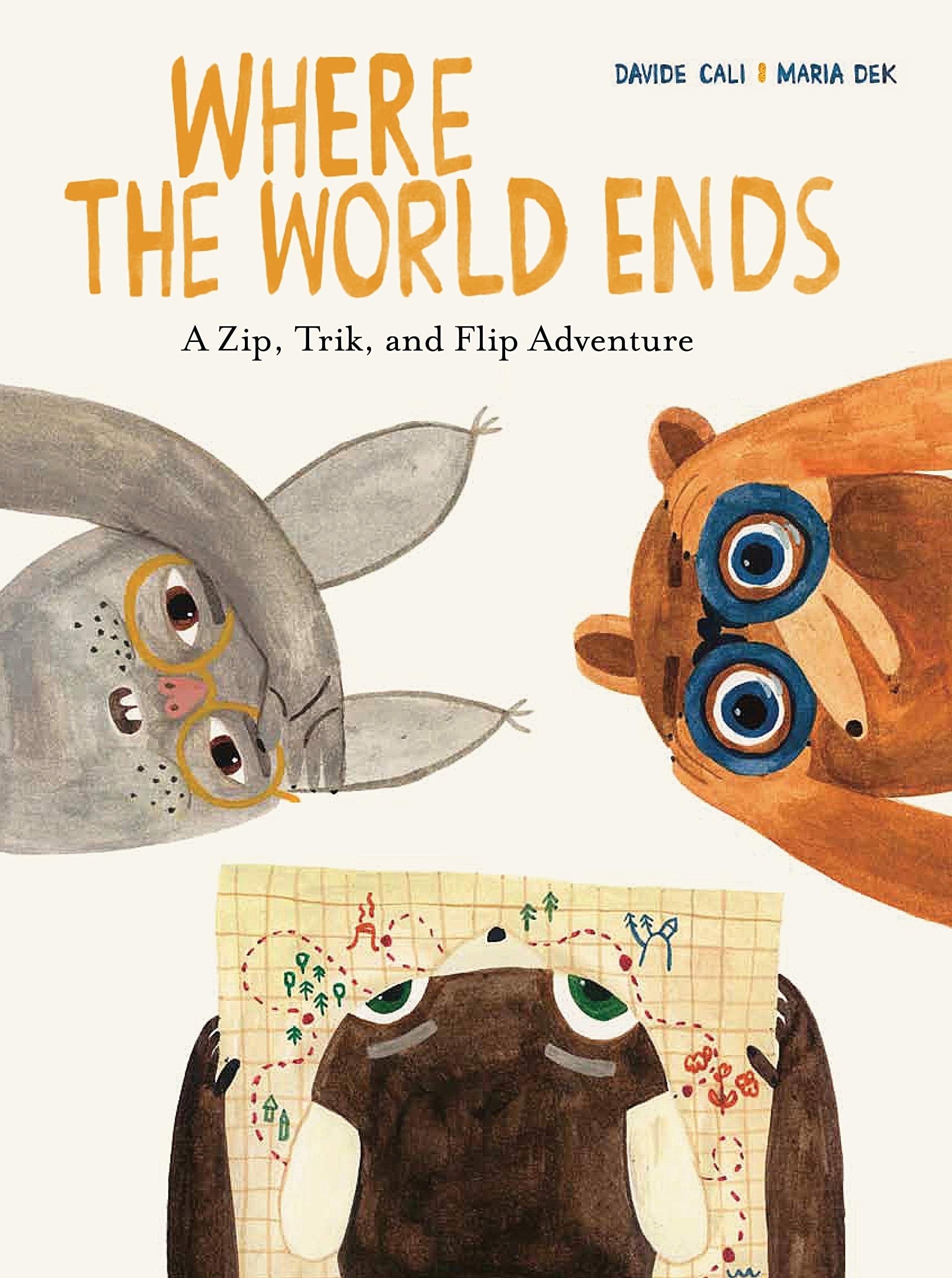 Where the World Ends A Zip, Trik, and Flip Adventure