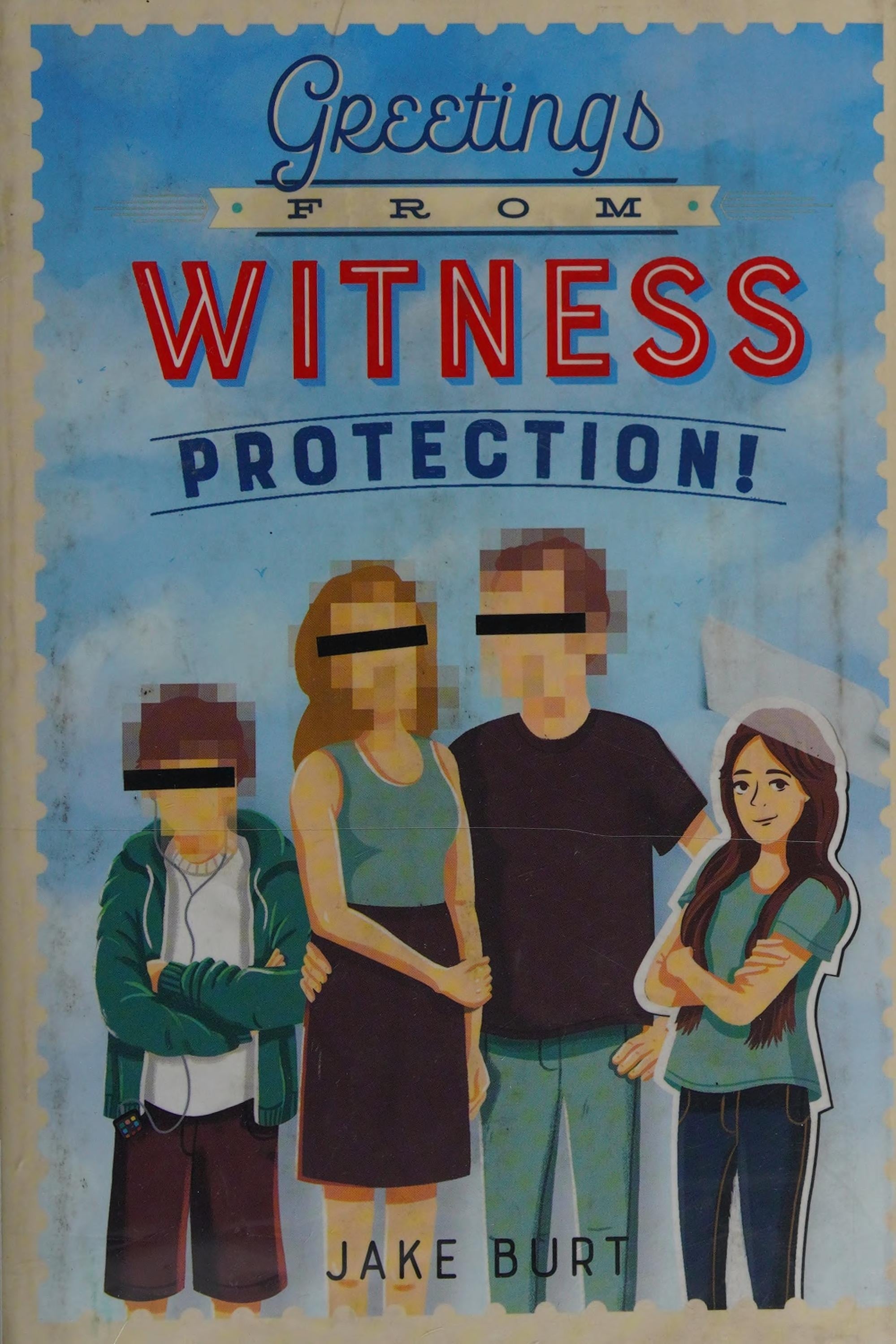 Greetings from Witness Protection!