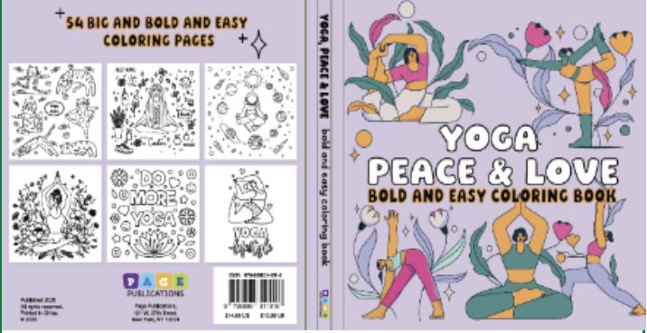 Yoga Peace & Love Bold and Easy Coloring Book: Simple Poses, Big Bold Lines & Calming Mindfulness Designs for Relaxing Coloring