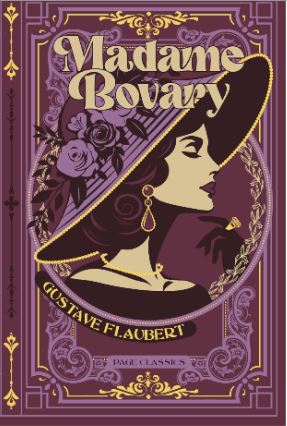 Madame Bovary (Deluxe Edition) Gustave Flaubert