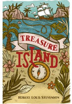 Treasure Island (Trade Paperback) — Robert Louis Stevenson’s Classic Adventure of Pirates, Hidden Gold, and High Seas Peril