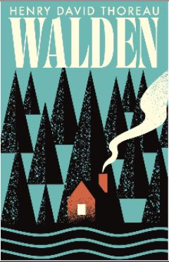 Walden: Henry David Thoreau’s Classic Reflection on Nature, Simplicity & the Examined Life (Unabridged Paperback Edition)