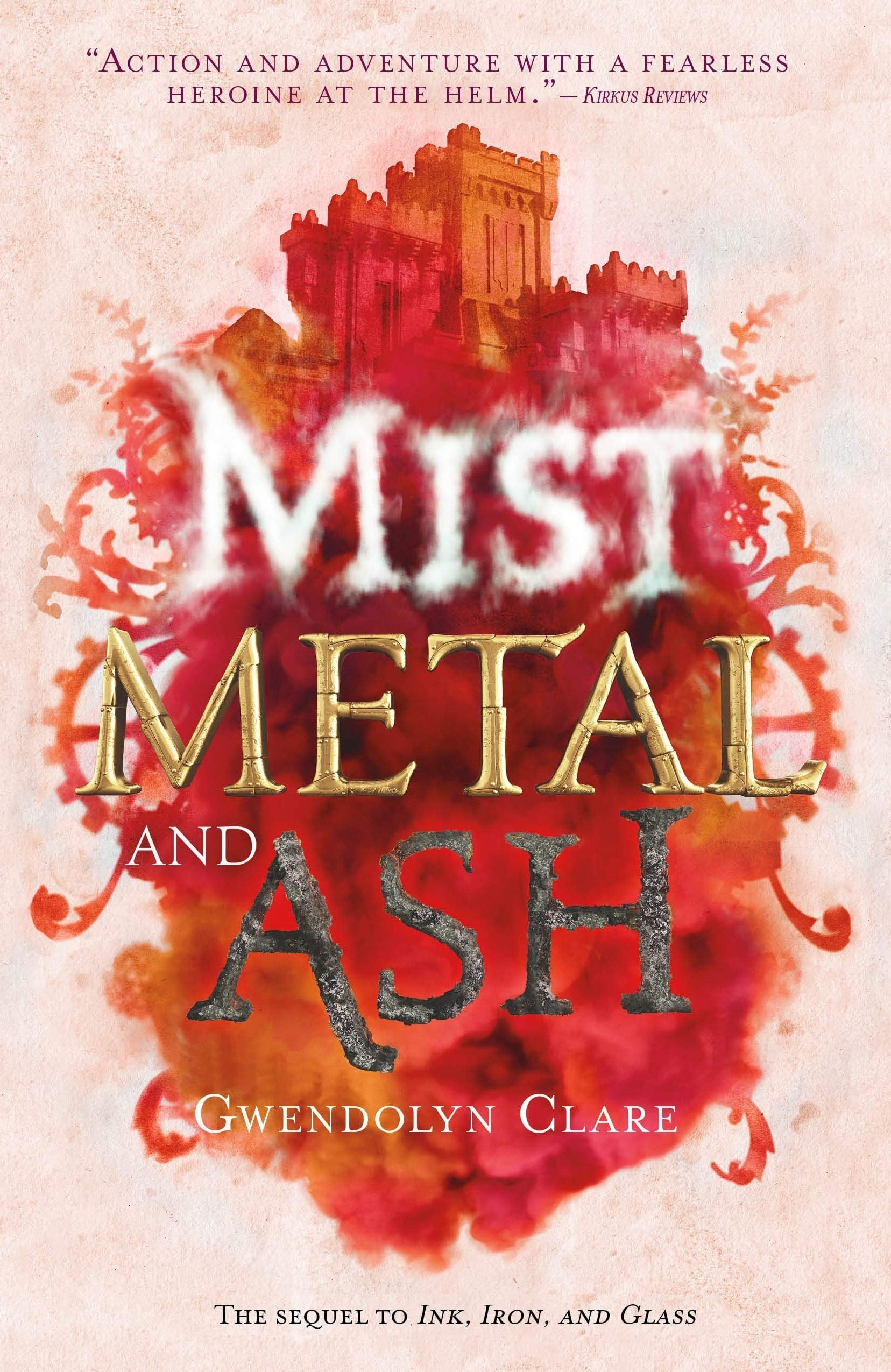 Mist, Metal, and Ash (Ink, Iron, and Glass, 2)