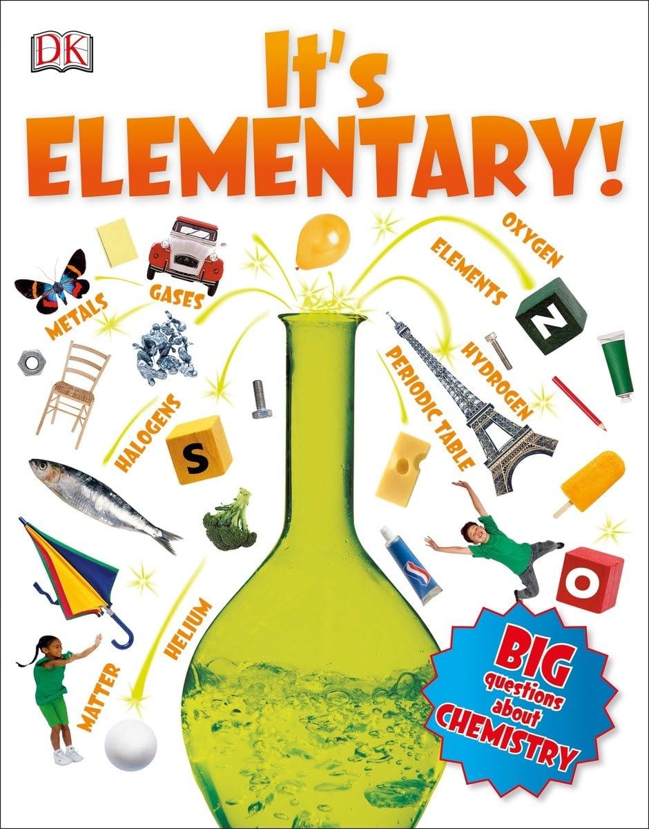 It's Elementary! Big Questions about Chemistry