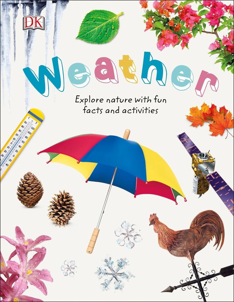 Weather Explore Nature with Fun Facts and Activities