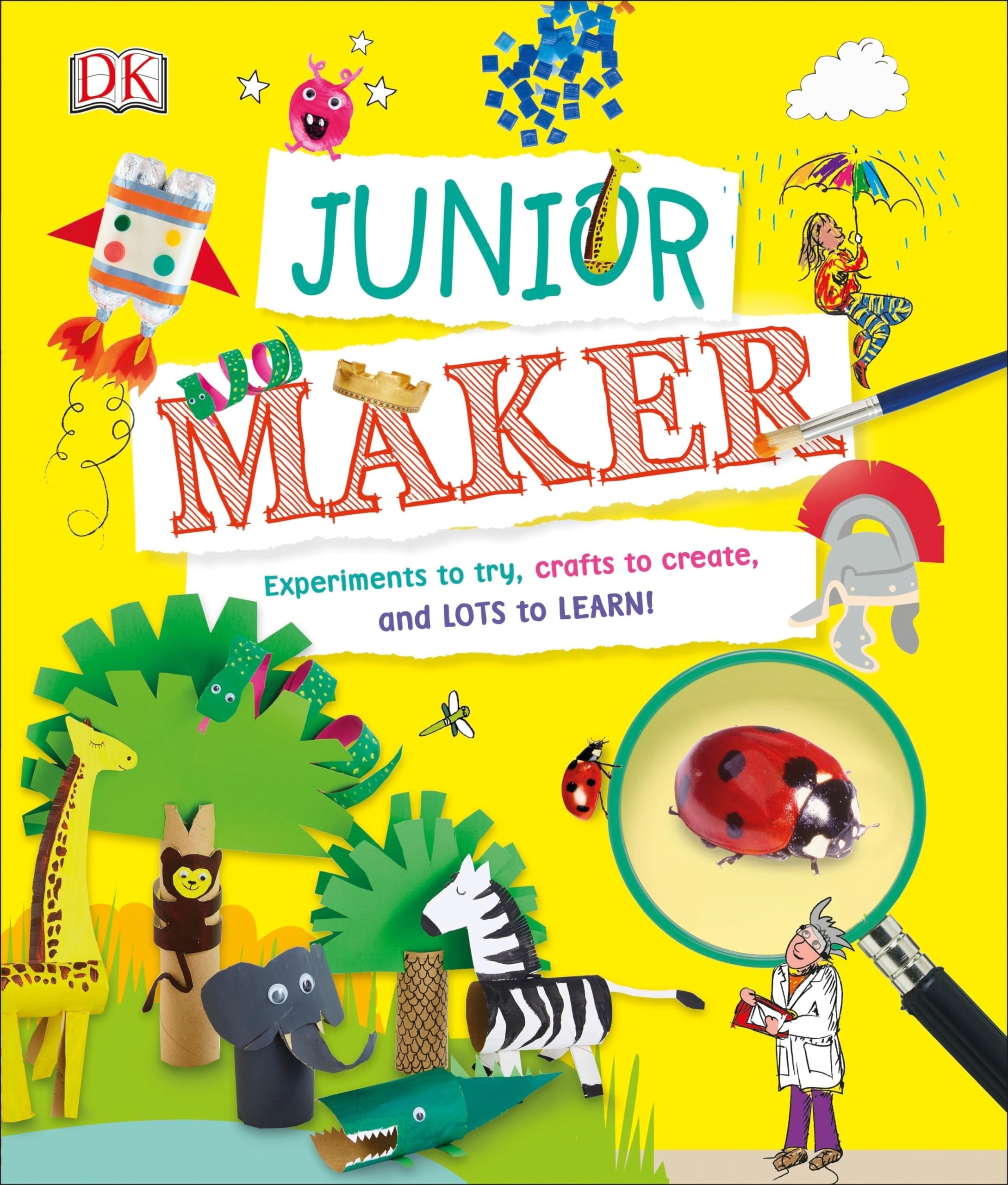 Junior Maker Experiments to Try, Crafts to Create, and Lots to Learn!
