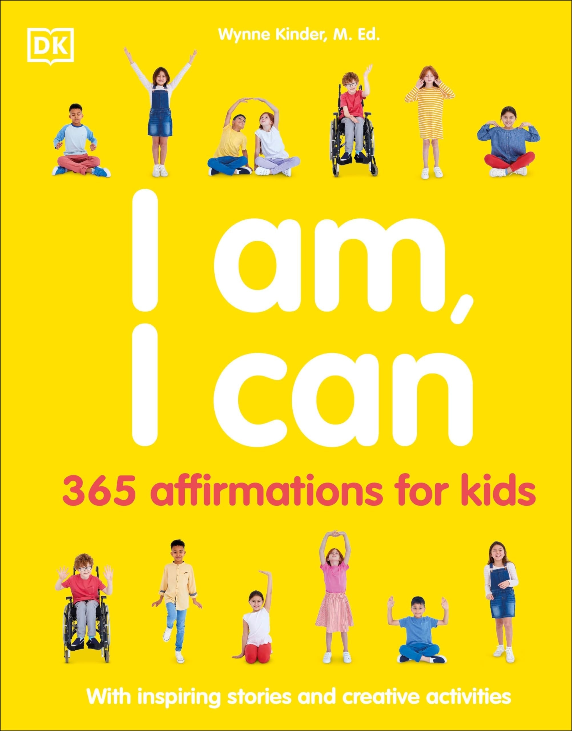 I Am, I Can 365 affirmations for kids
