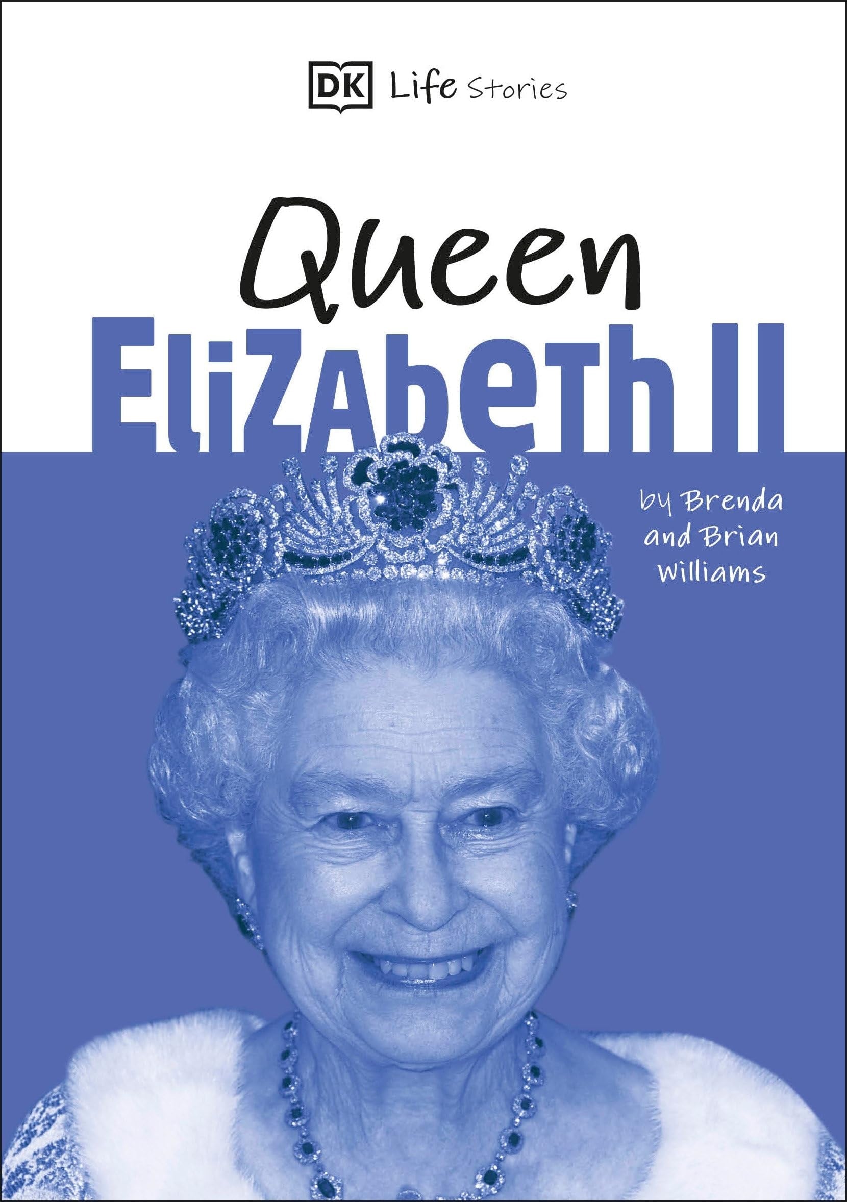 DK Life Stories Queen Elizabeth II Amazing people who have shaped our world