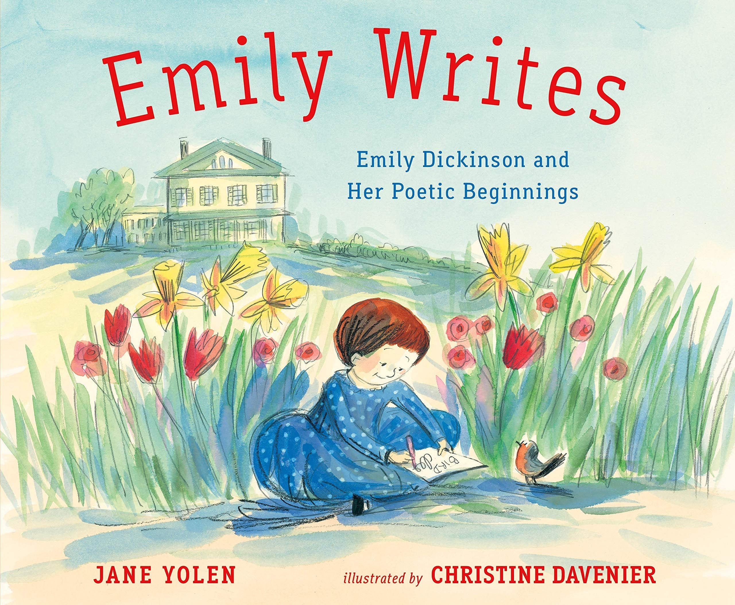 Emily Writes Emily Dickinson and Her Poetic Beginnings