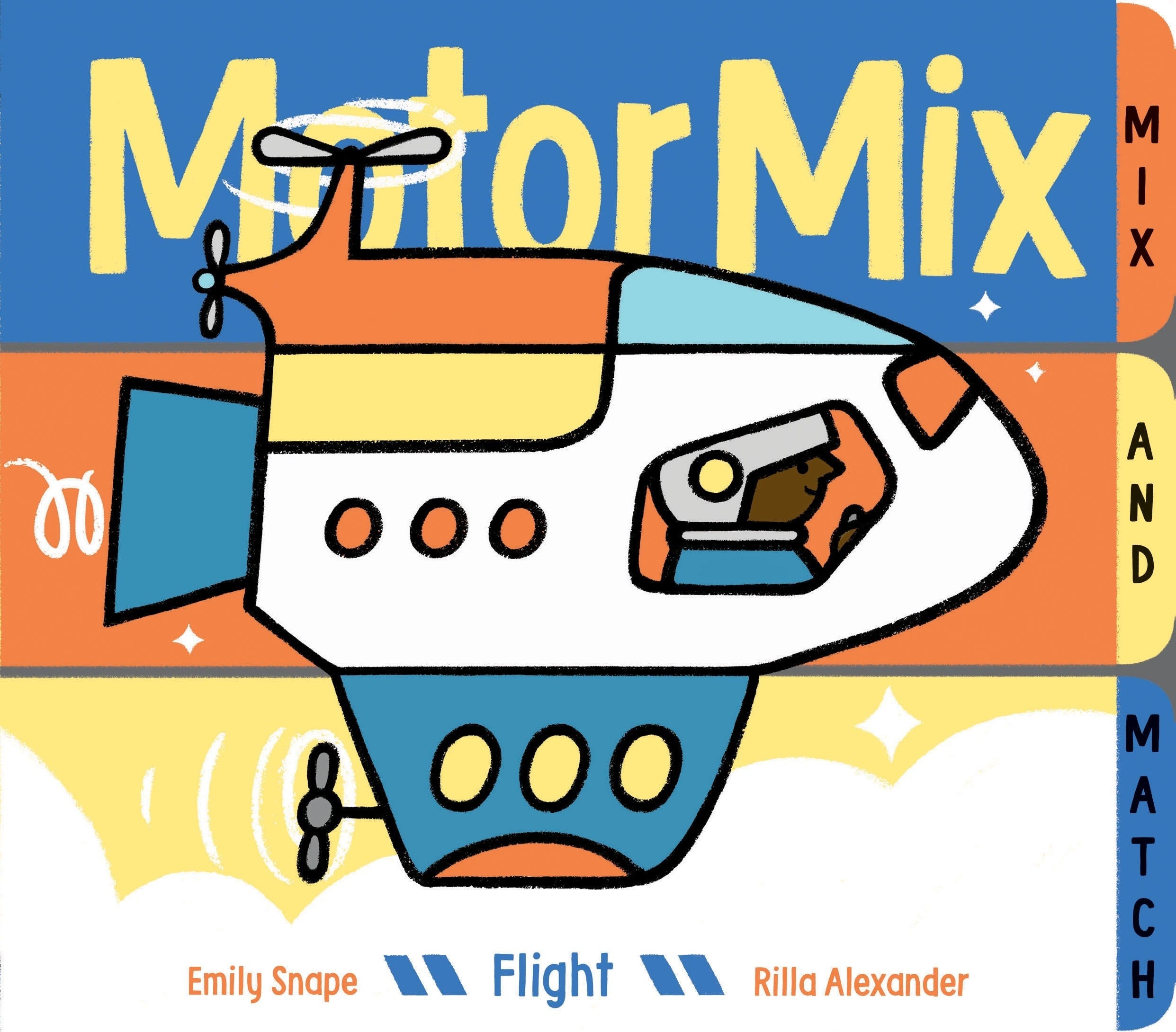 Motor Mix: Flight (Interactive Children's Books, Transportation Books for Kids)