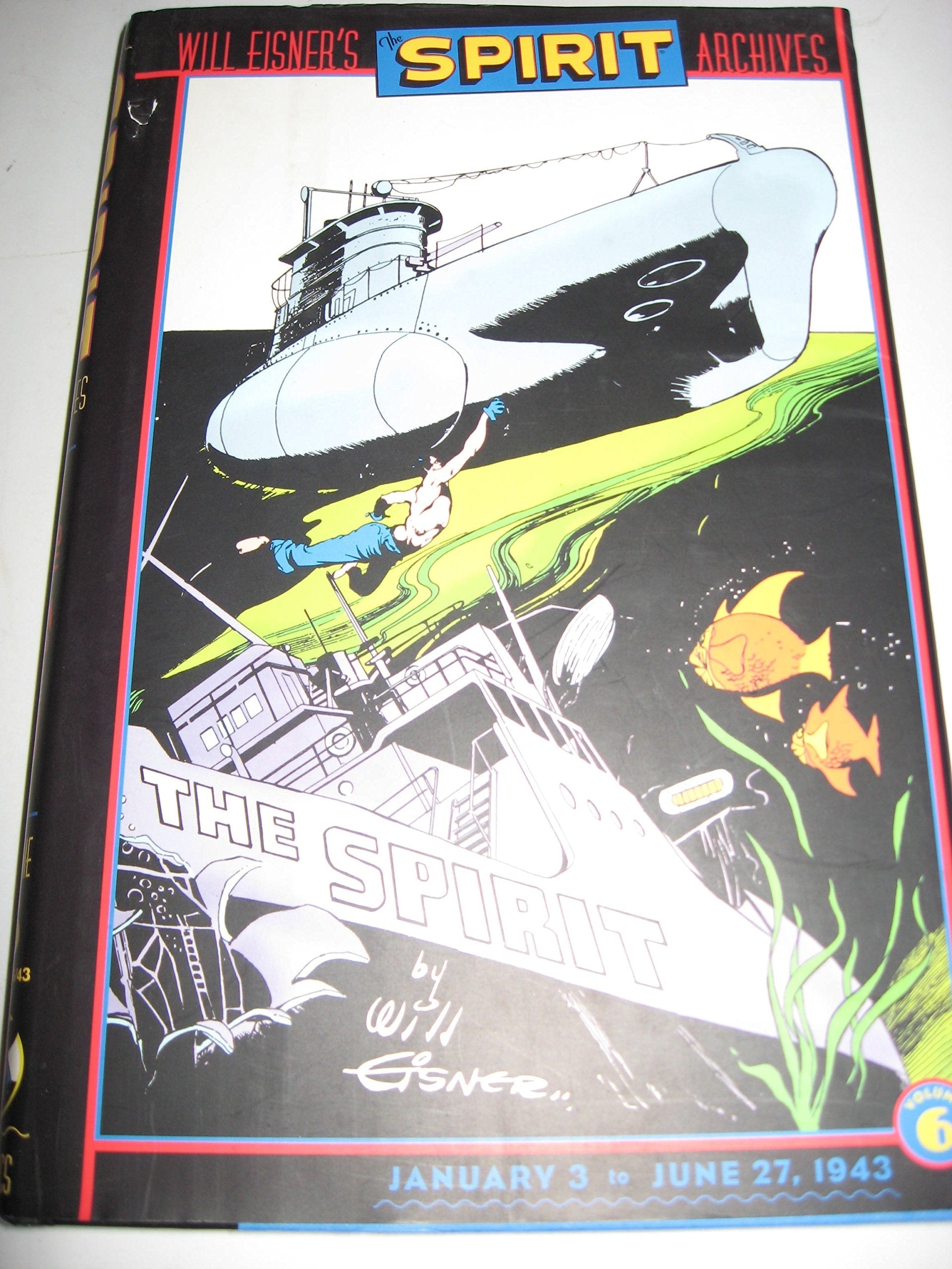 Will Eisner's The Spirit Archives: Jan. 23 to June 27, 1943