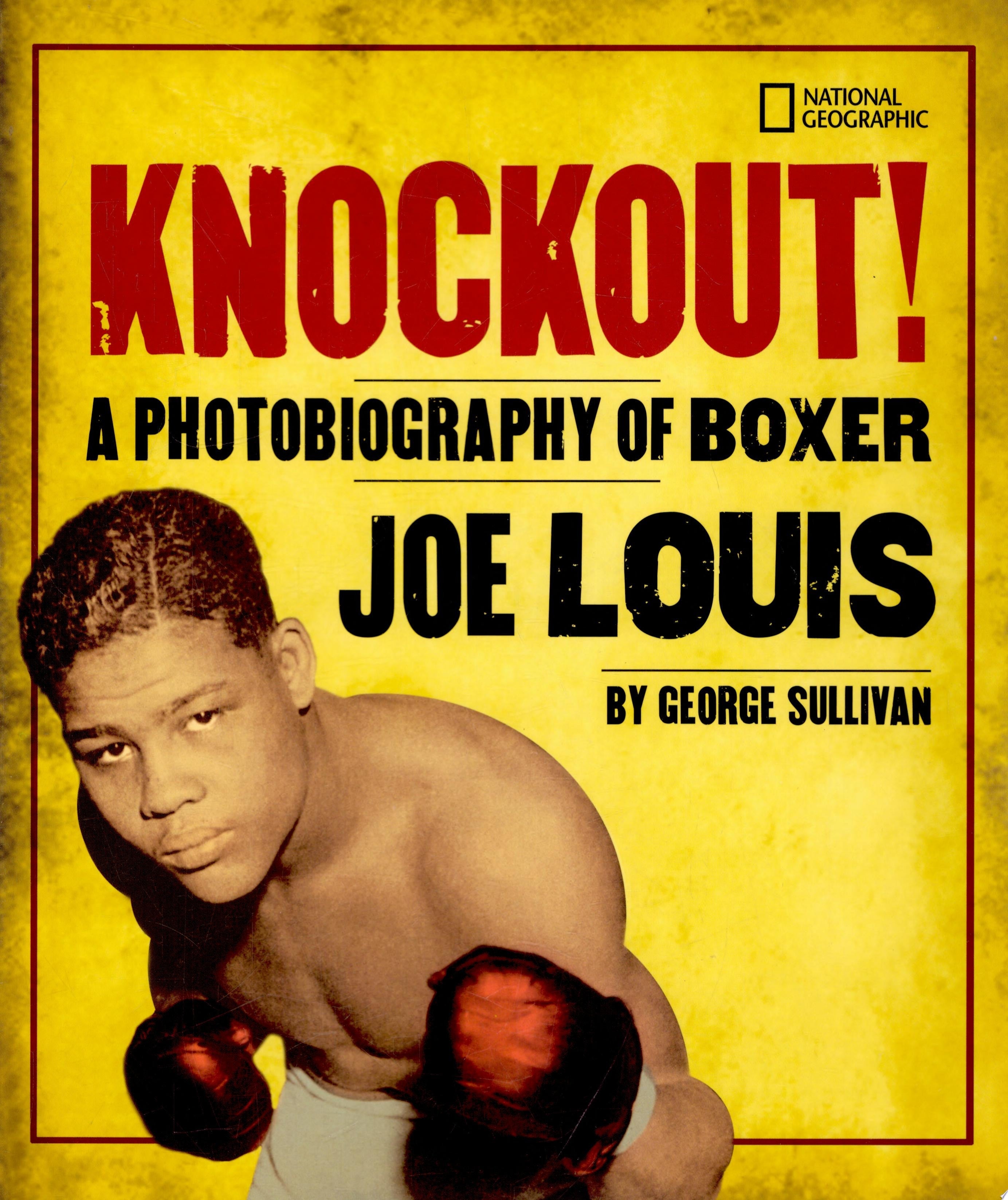 Knockout! A Photobiography of Boxer Joe Louis