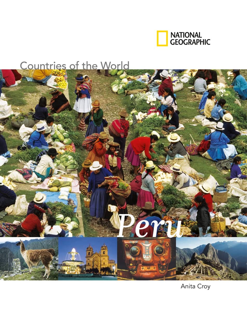 National Geographic Countries of the World: Peru