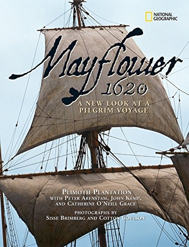 Mayflower 1620 A New Look at a Pilgrim Voyage