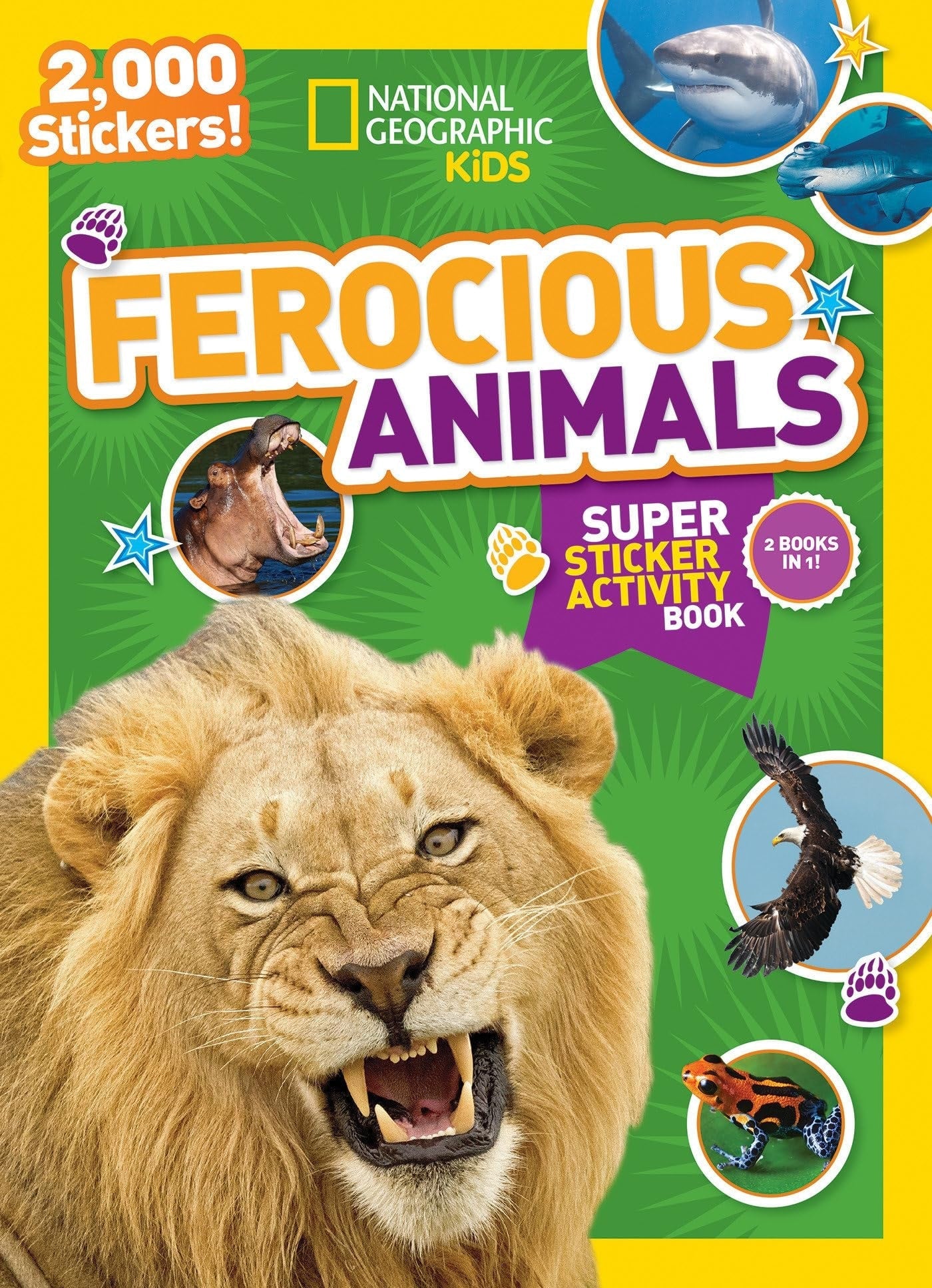 National Geographic Kids Ferocious Animals Super Sticker Activity Book 2,000 Stickers!