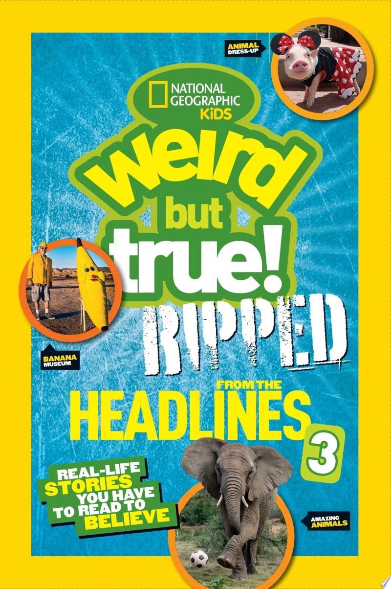 Ripped from the Headlines 3 Real-Life Stories You Have to Read to Believe
