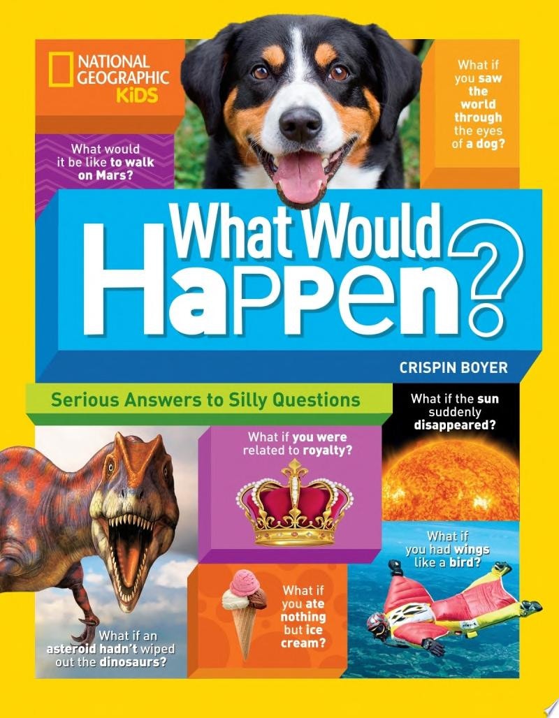 What Would Happen? Serious Answers to Silly Questions