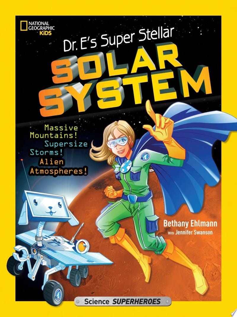 Dr. E's Super Stellar Solar System Massive Mountains! Supersize Storms! Alien Atmospheres!