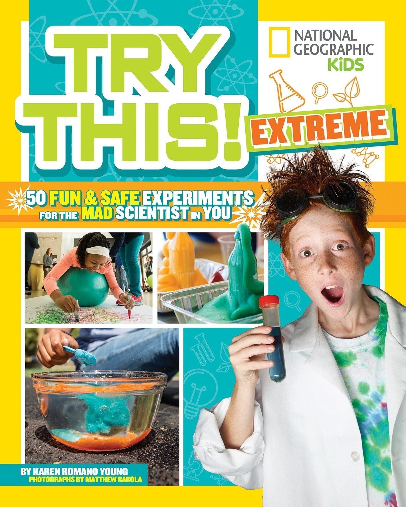 Try This Extreme 50 Fun and Safe Experiments for the Mad Scientist in You