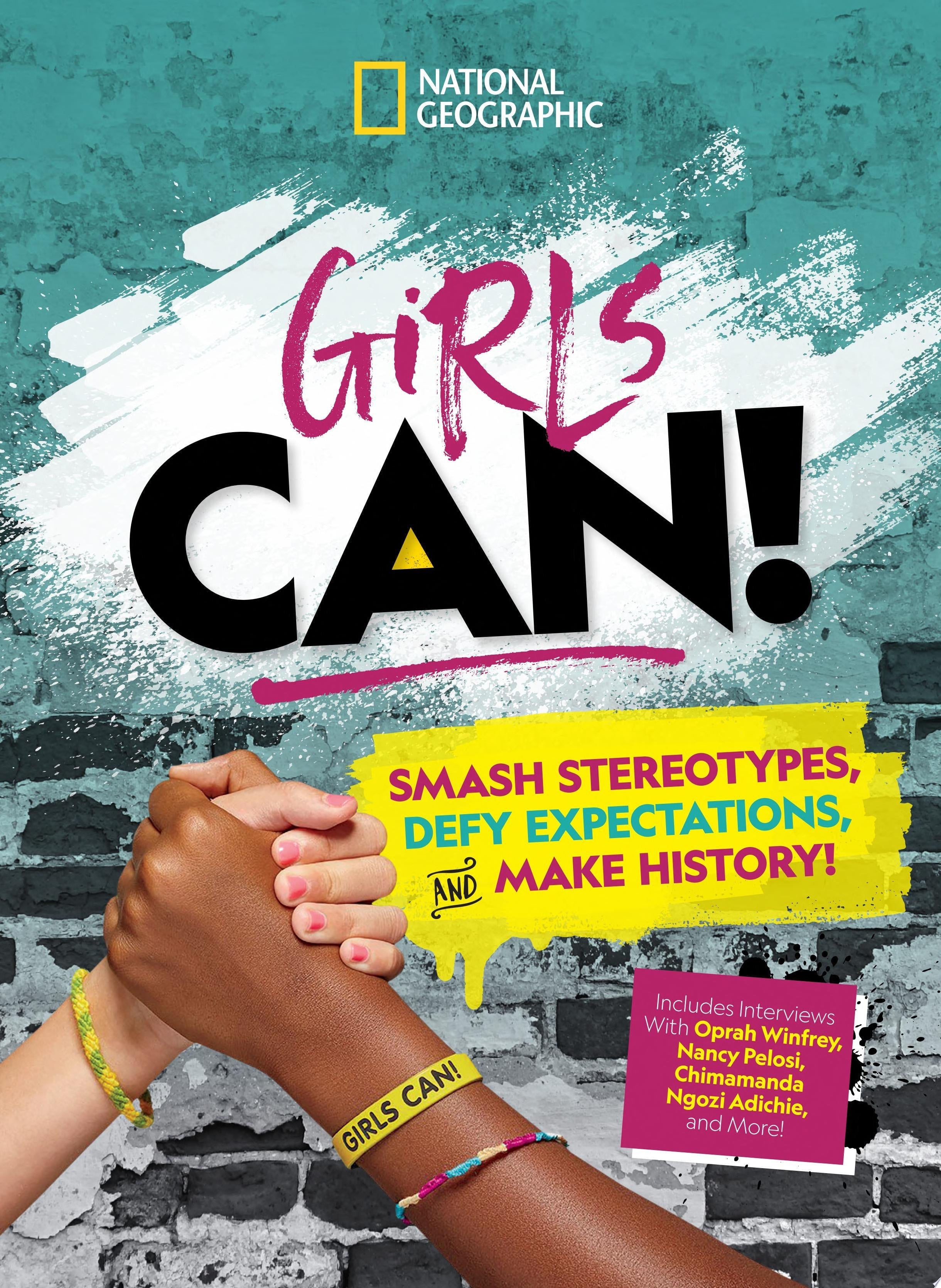 Girls Can! Smash Stereotypes, Defy Expectations, and Make History!