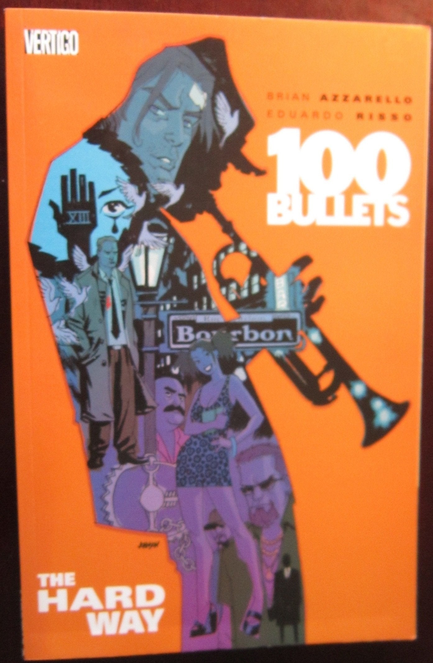100 Bullets: The hard way