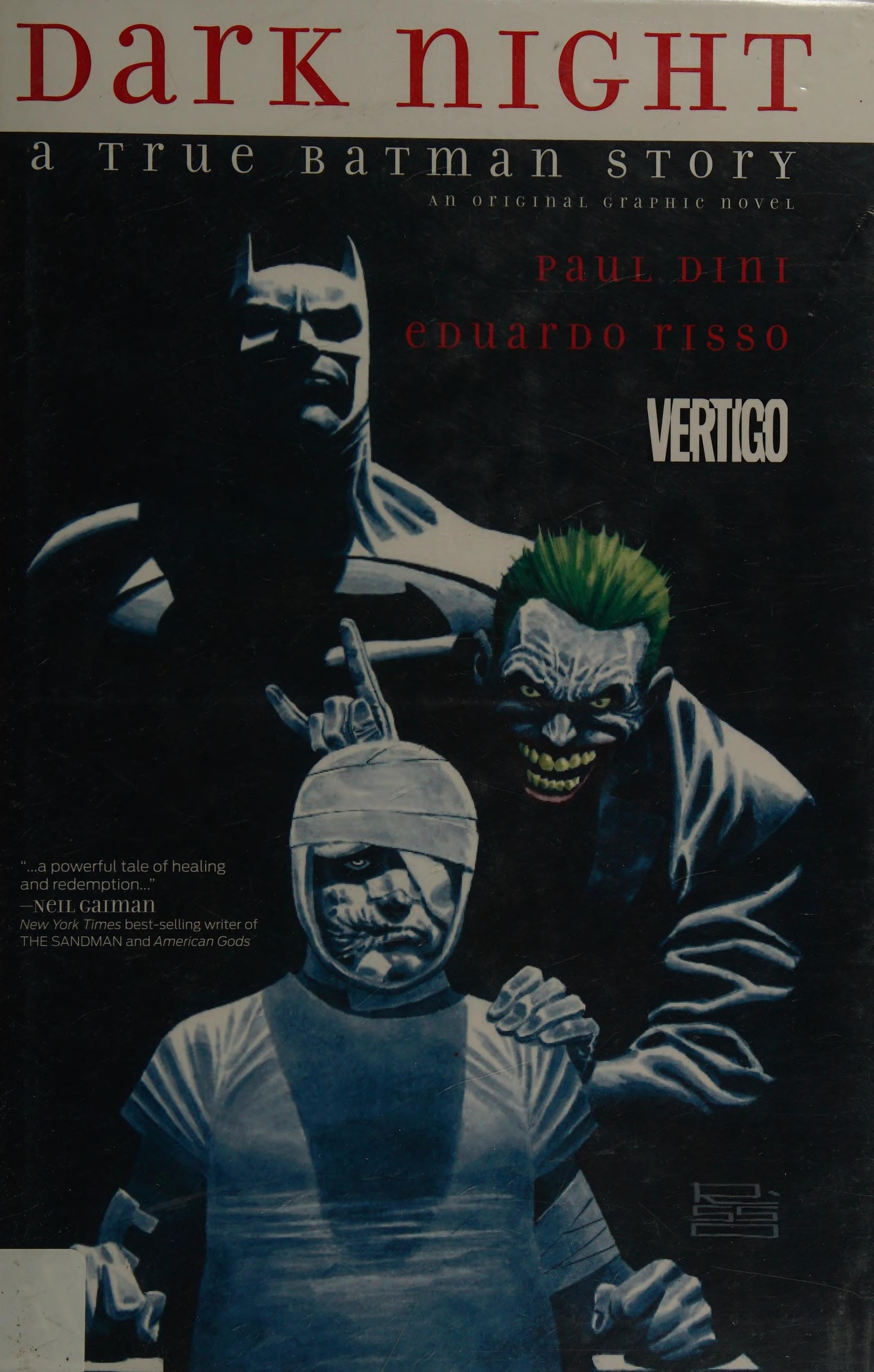 Dark Night A True Batman Story