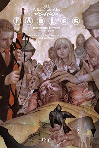 Fables The Deluxe Edition Book Eight