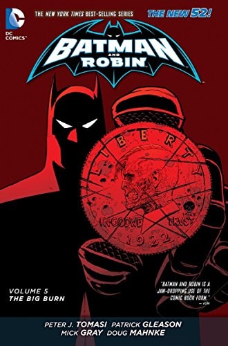 Batman and Robin The New 52! The Big Burn