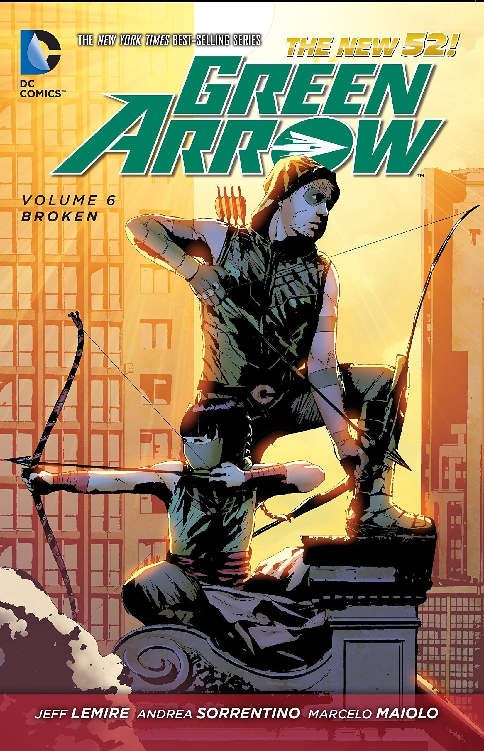 Green Arrow Vol. 6: Broken (the New 52)