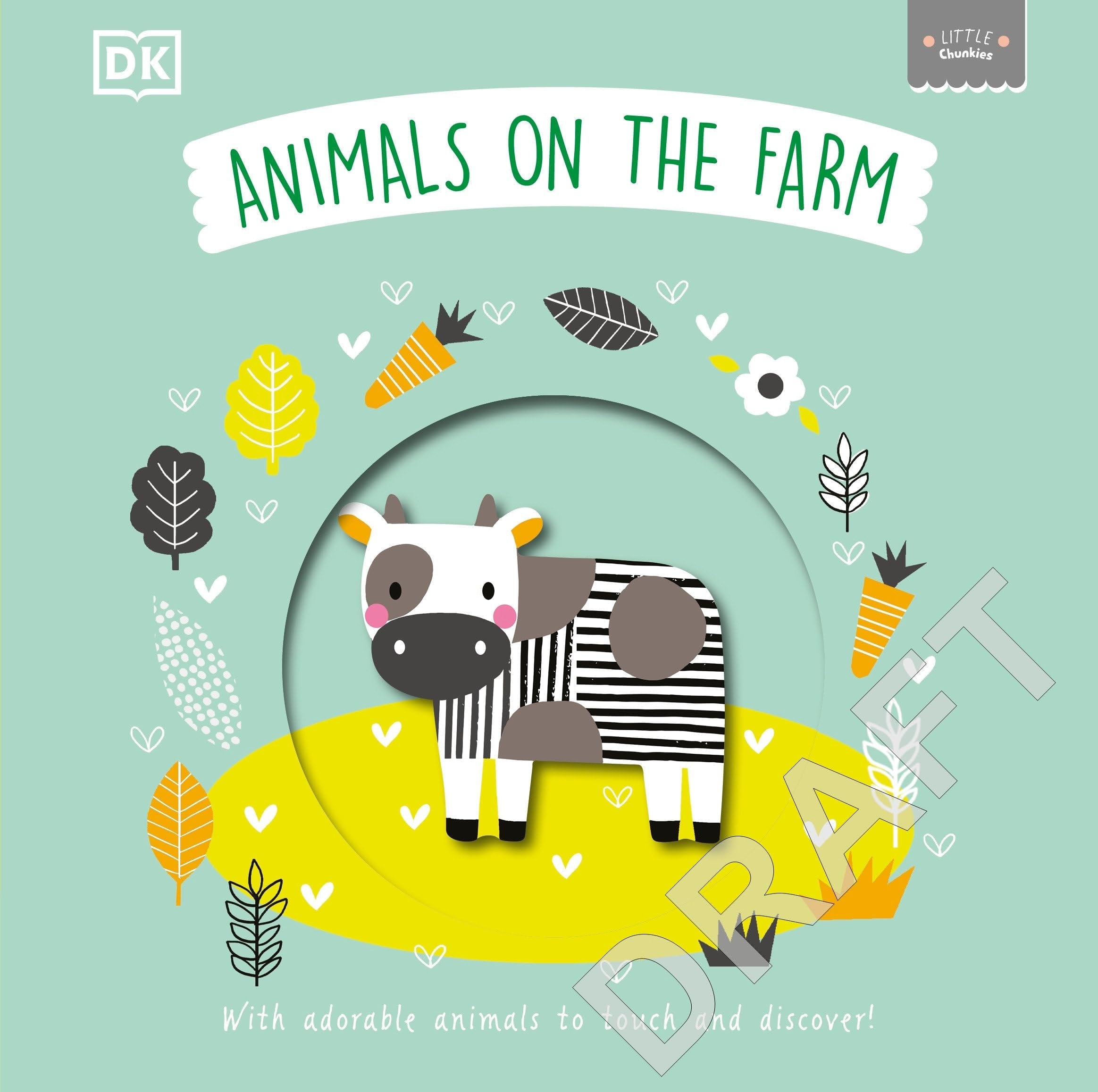 Little Chunkies: Animals on the Farm With Adorable Animals to Touch and Discover!