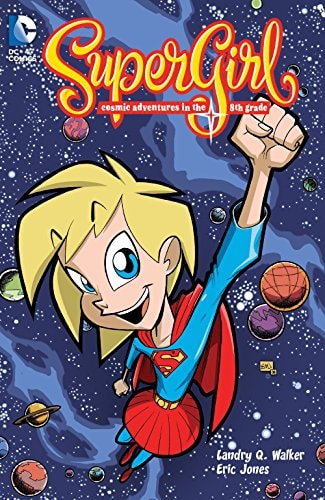 Supergirl Cosmic Adventures of 8th Grade